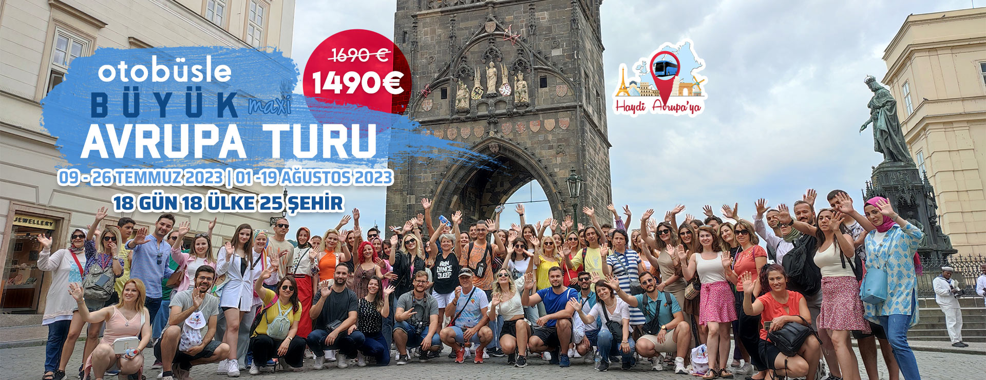 2023 Otobüsle Mini Avrupa Turu -  Haydi Avrupa'ya ile otobüsle Avrupa turları